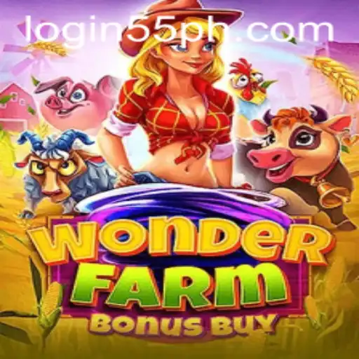 Discover the Excitement of WonderFarmBonusBuy and the Thrill of 55ph